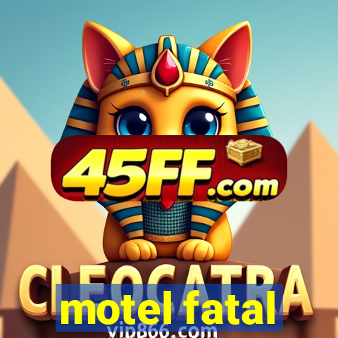 motel fatal